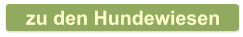 zu den Hundewiesen